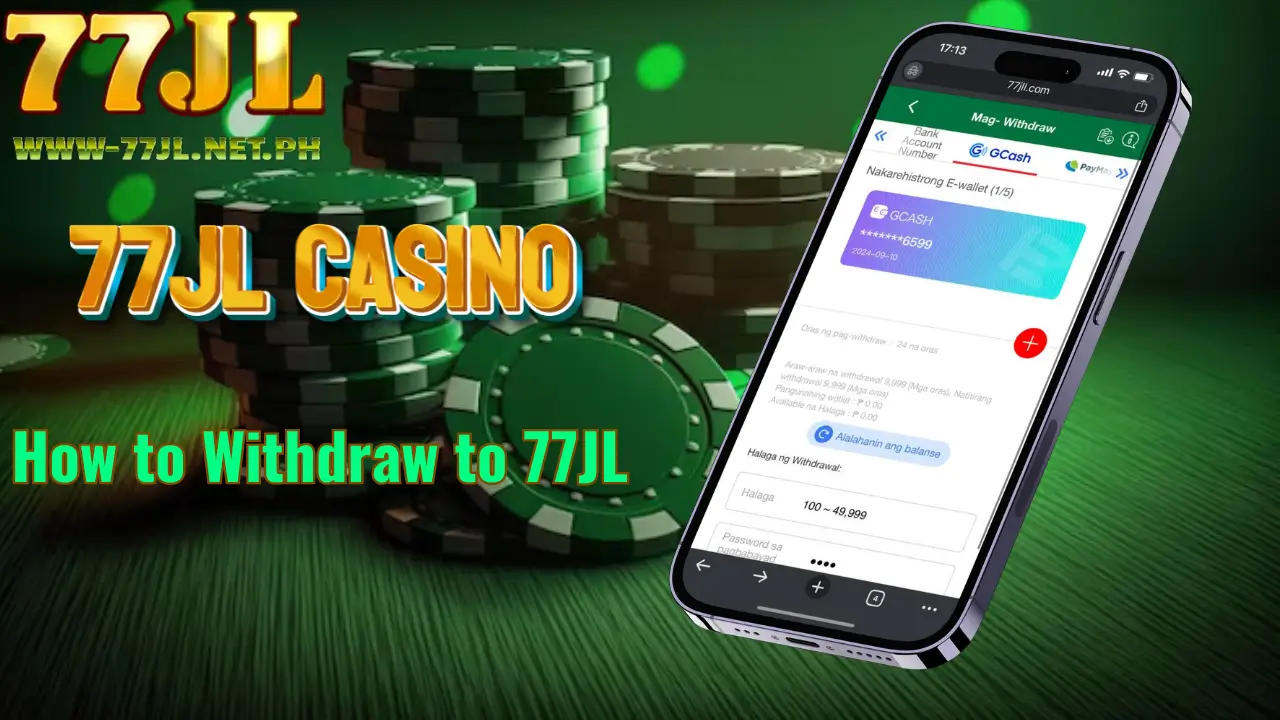 How to withdraw to 77JL