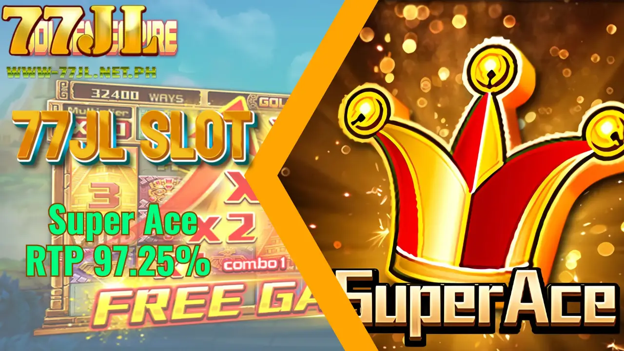 77JL Super Ace RTP 97.25% (1)